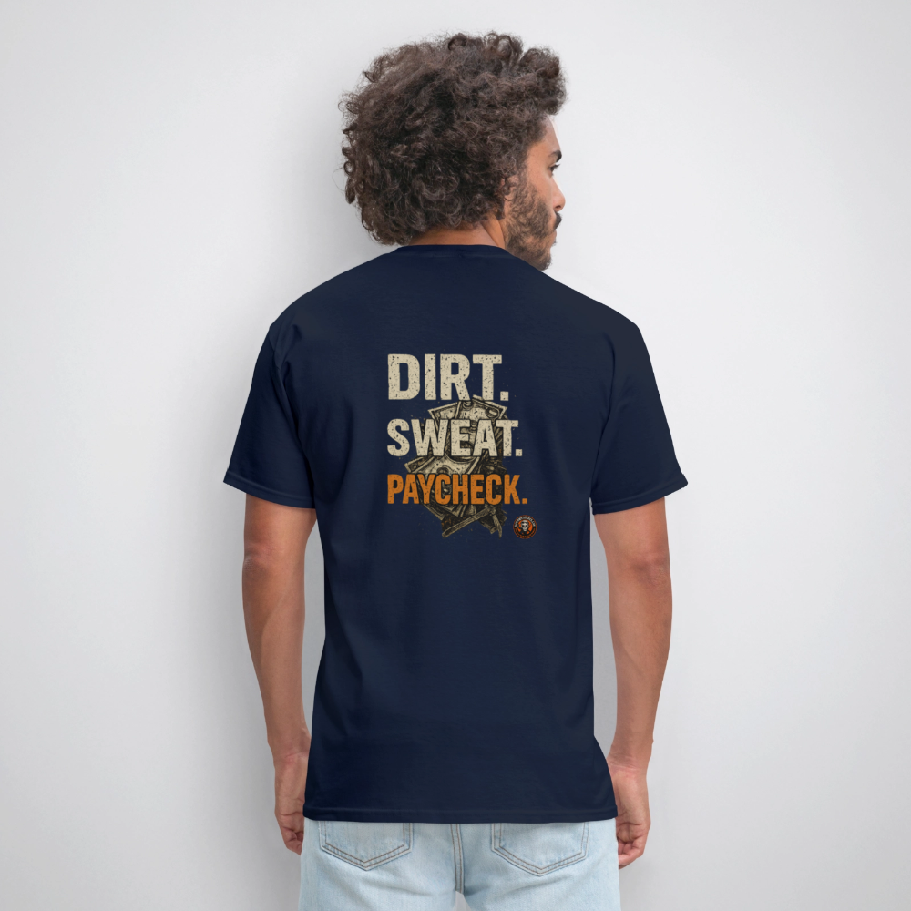 Dirt Sweat Paycheck T-Shirt – Money Graphic Blue Collar Workwear - navy