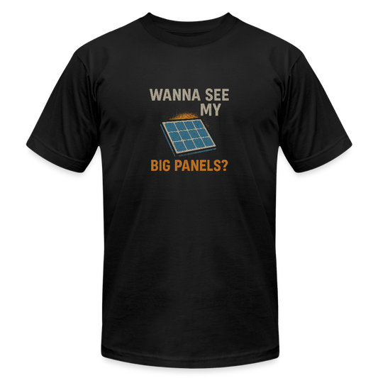 Wanna See My Big Panels Funny Solar Shirt - black