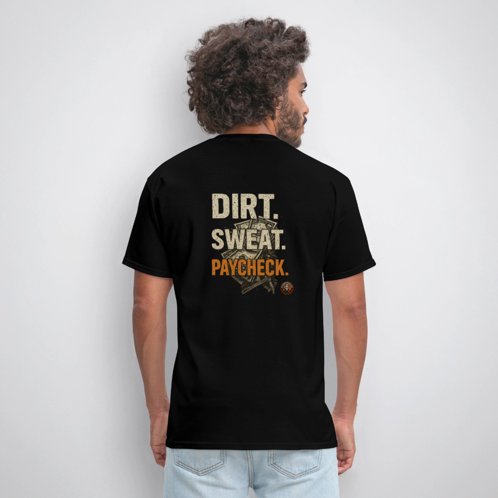 Dirt Sweat Paycheck T-Shirt – Money Graphic Blue Collar Workwear - black